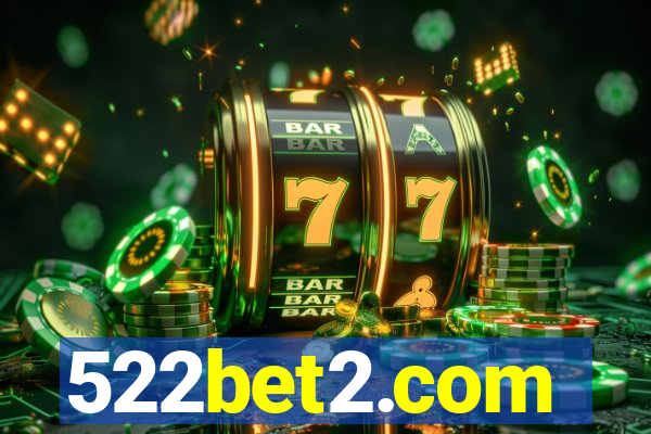 522bet2.com