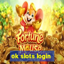 ok slots login