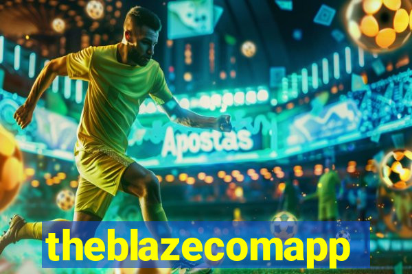 theblazecomapp