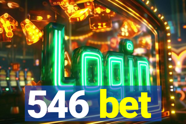 546 bet