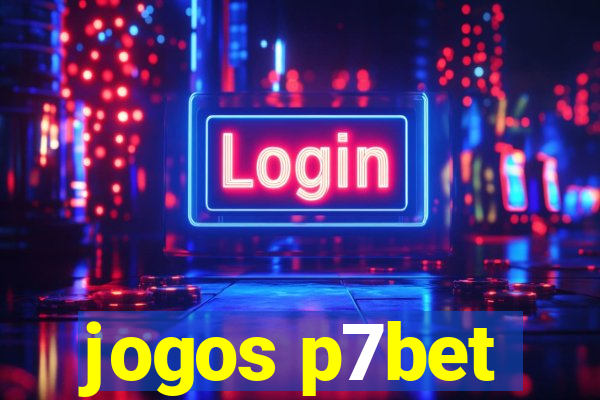 jogos p7bet