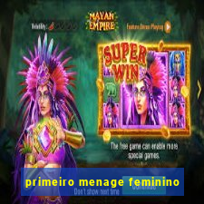 primeiro menage feminino