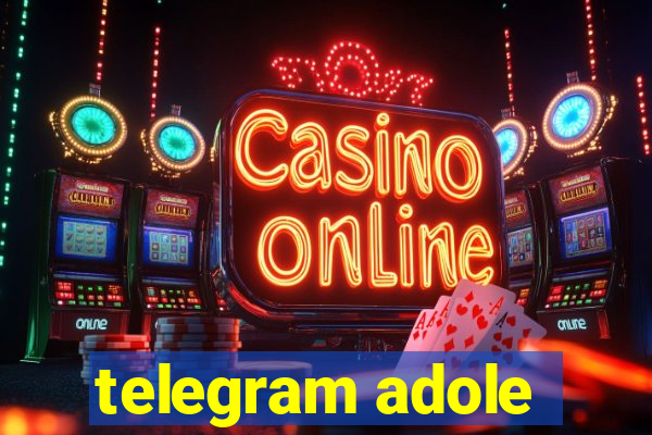 telegram adole