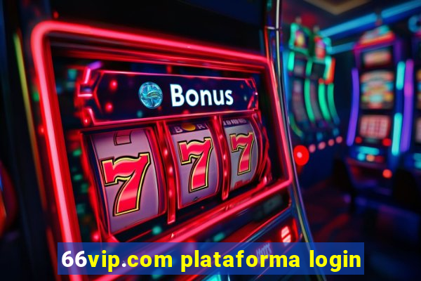 66vip.com plataforma login