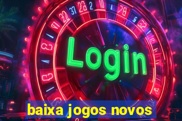 baixa jogos novos