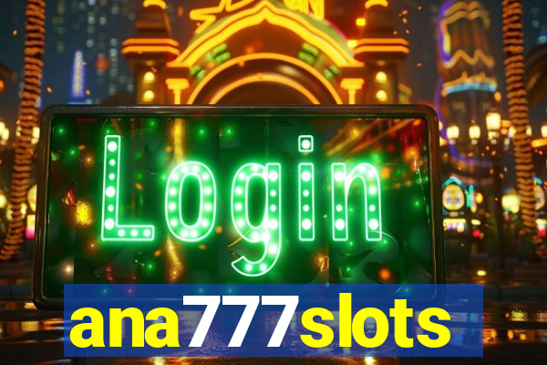 ana777slots