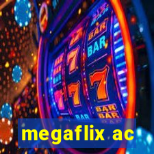 megaflix ac