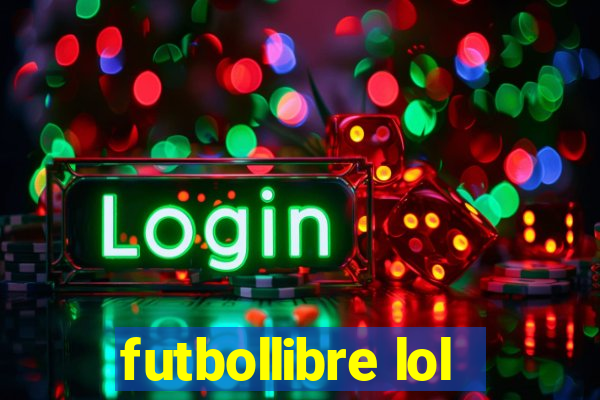 futbollibre lol