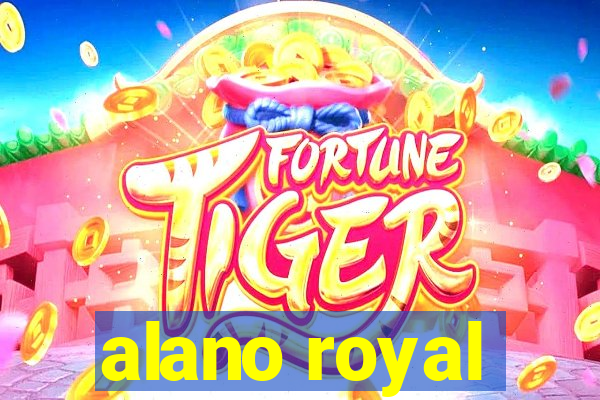 alano royal