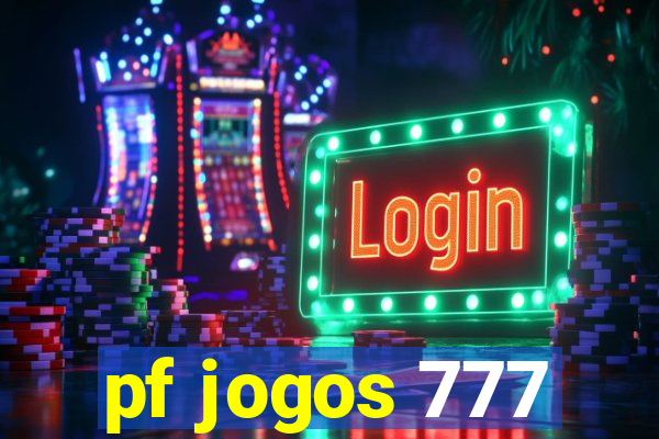 pf jogos 777