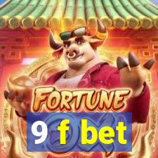 9 f bet