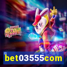 bet03555com