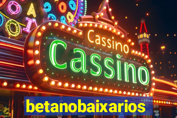 betanobaixarios