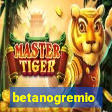 betanogremio