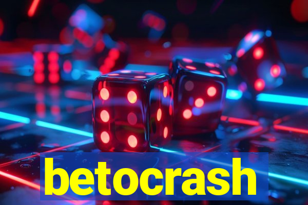 betocrash