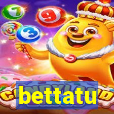 bettatu