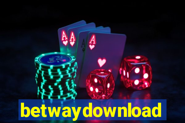 betwaydownload