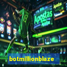 botmillionblaze