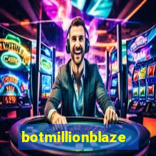 botmillionblaze