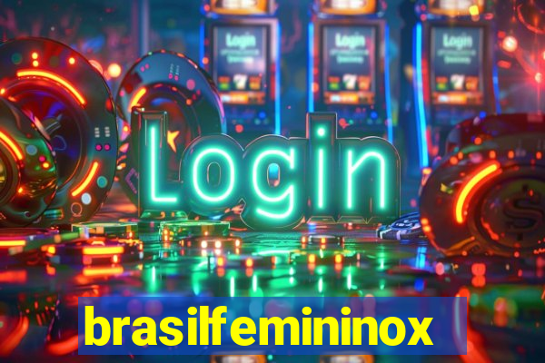 brasilfemininox