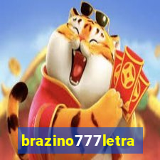 brazino777letra