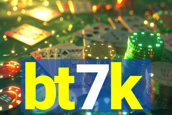 bt7k