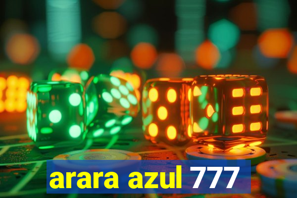 arara azul 777