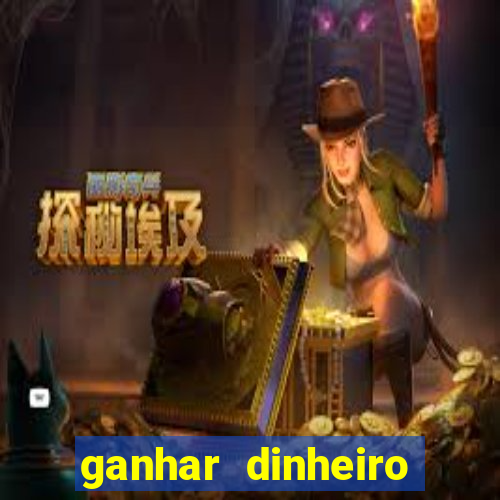 ganhar dinheiro jogando sem deposito