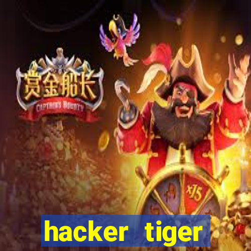 hacker tiger fortune download