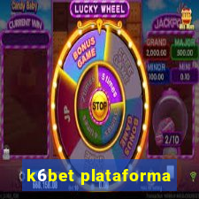 k6bet plataforma