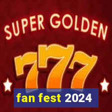 fan fest 2024