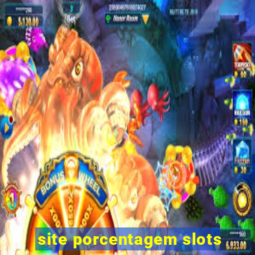 site porcentagem slots