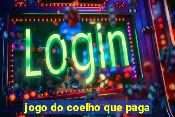 jogo do coelho que paga