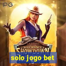 solo jogo bet