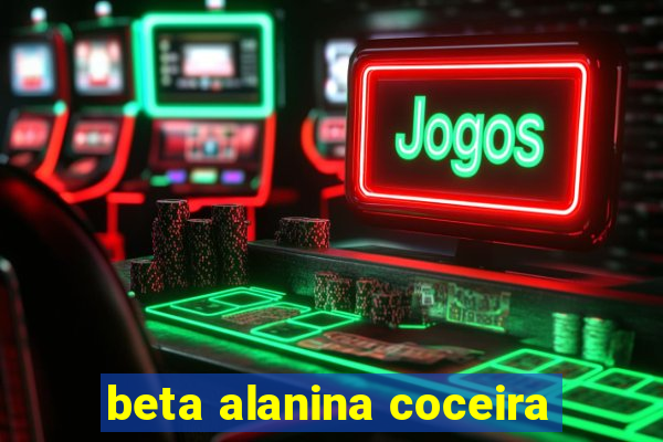 beta alanina coceira