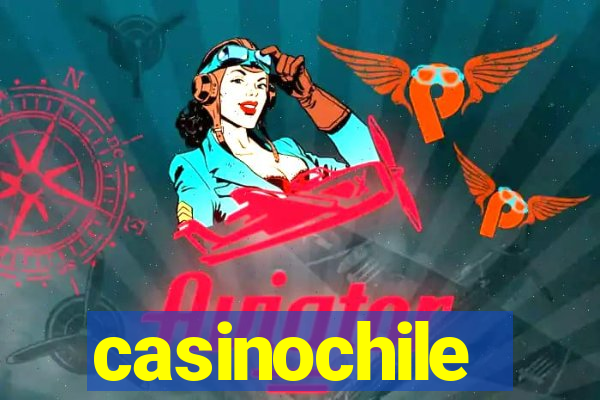 casinochile