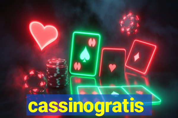 cassinogratis