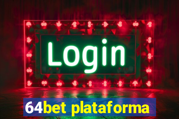 64bet plataforma