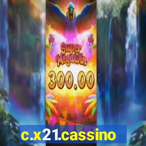 c.x21.cassino