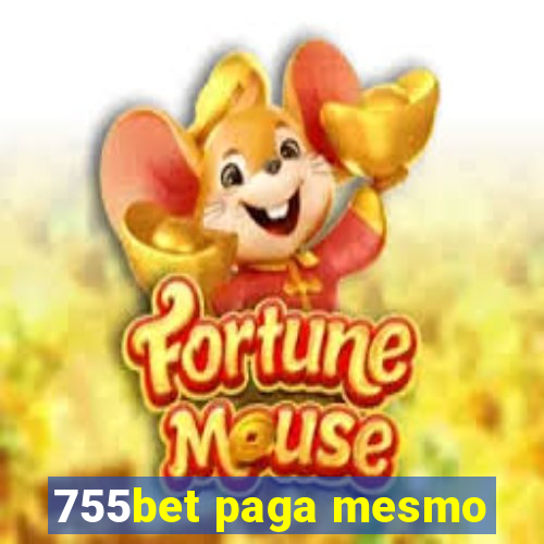 755bet paga mesmo