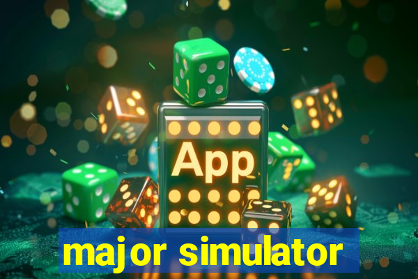 major simulator