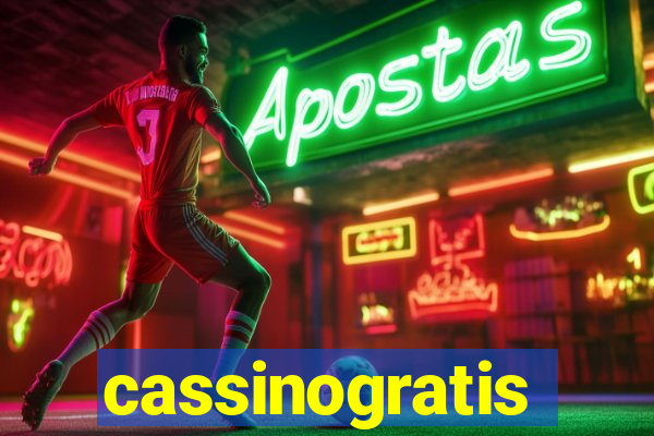 cassinogratis