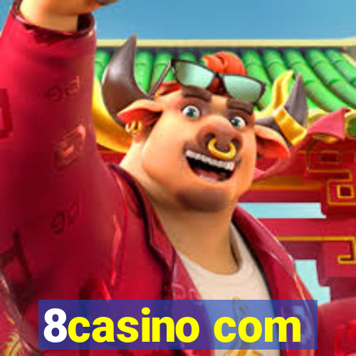 8casino com