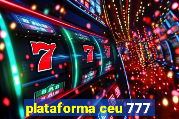 plataforma ceu 777