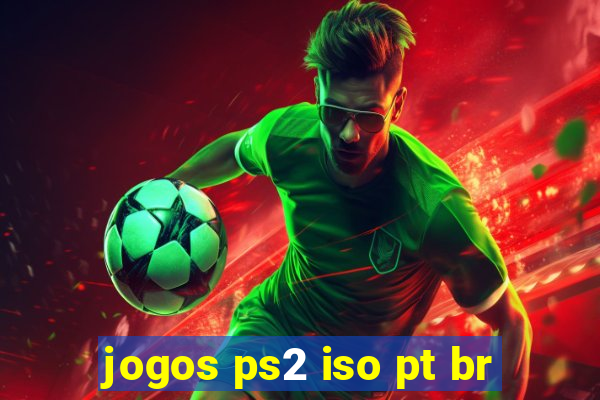 jogos ps2 iso pt br