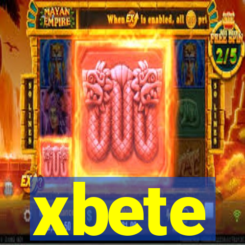 xbete