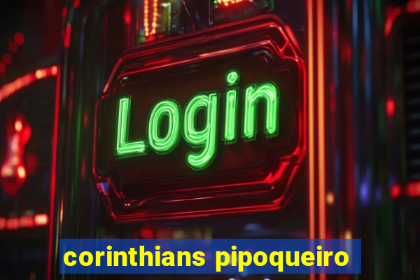 corinthians pipoqueiro