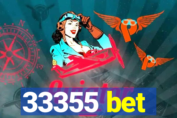 33355 bet