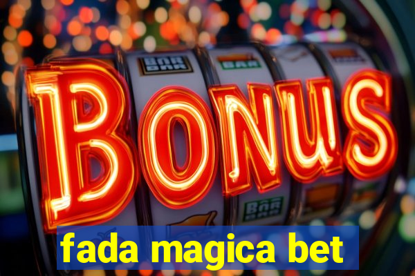 fada magica bet