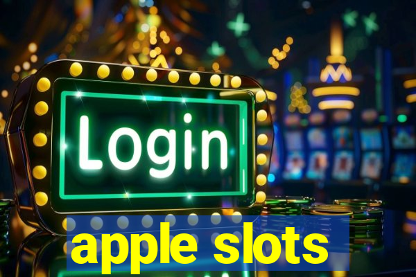 apple slots